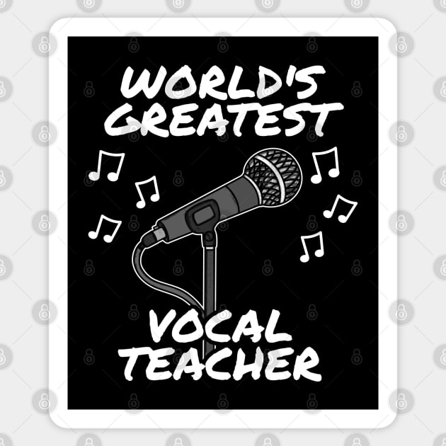 World's Greatest Vocal Teacher, Singing Tutor, Music Teacher Sticker by doodlerob